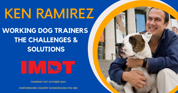 Ken Ramirez: Working Dog Trainers. The Challenges and Solutions